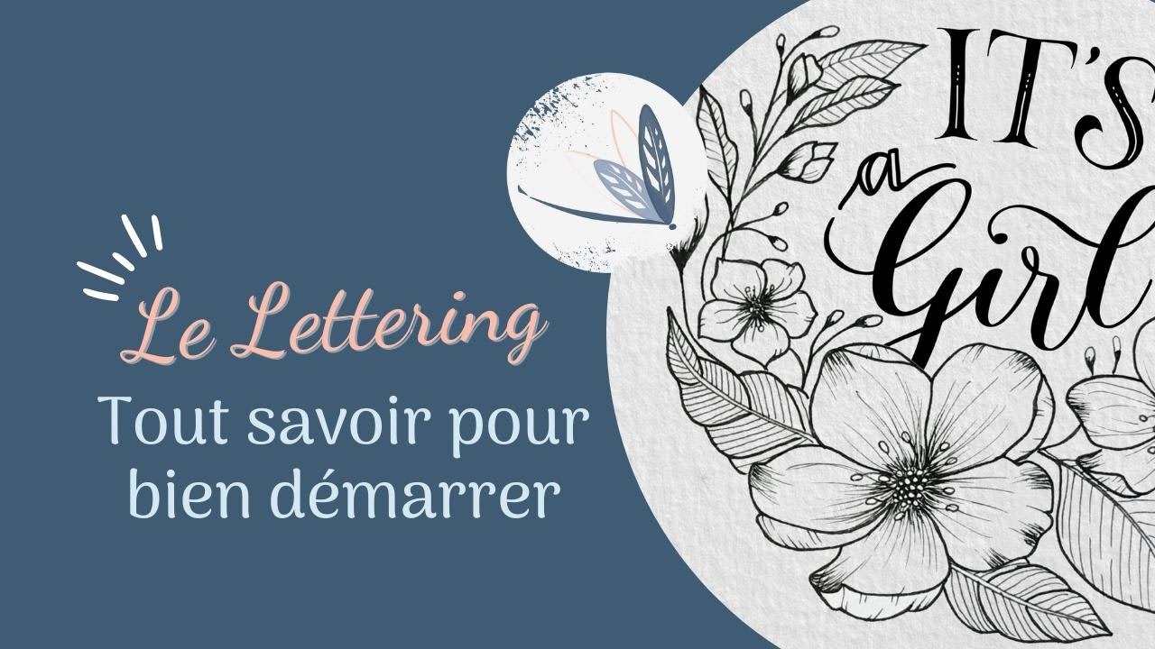 05 Lettering Le Lettering : Tout Savoir Pour Bien Démarrer - Rari Création
